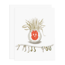 Load image into Gallery viewer, I Miss You Greeting Card