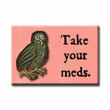 Load image into Gallery viewer, Medieval Marginalia Take Your Meds Refrigerator Magnet
